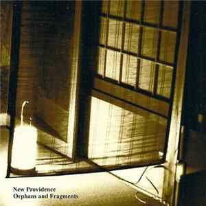 New Providence - Orphans And Fragments FLAC