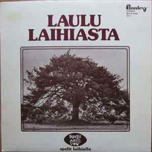 Various - Laulu Laihiasta (Spelit Laihialla) FLAC