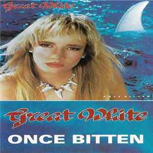 Great White - Once Bitten FLAC