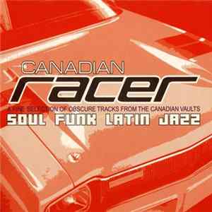 Various - Canadian Racer FLAC