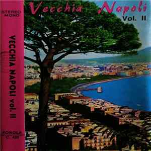 Piero Nigido, Tony Rubino - Vecchia Napoli Vol. II FLAC