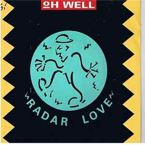 Oh Well - Radar Love FLAC
