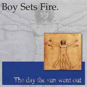 Boysetsfire - The Day The Sun Went Out FLAC