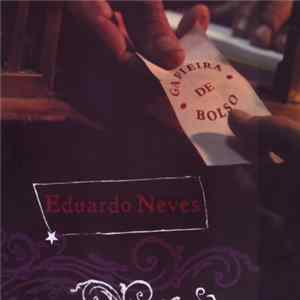 Eduardo Neves - Gafieira De Bolso FLAC