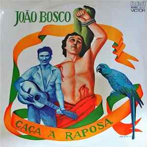 João Bosco - Caça À Raposa FLAC