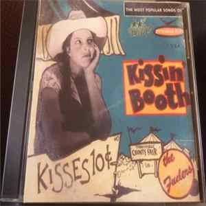 The Fuelers - Kissin' Booth / Fessin' Box FLAC