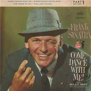 Frank Sinatra With Billy May And His Orchestra - Come Dance With Me! (Part 1) FLAC