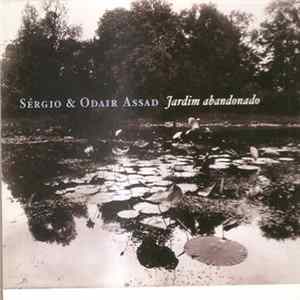 Sérgio & Odair Assad - Jardim Abandonado FLAC
