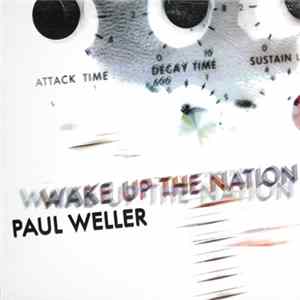 Paul Weller - Wake Up The Nation FLAC