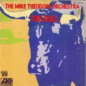 The Mike Theodore Orchestra - The Bull FLAC