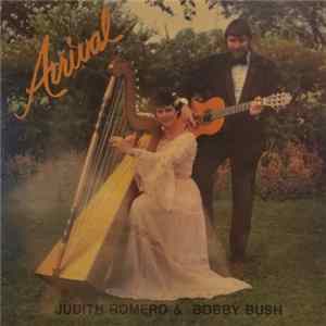 Judith Romero & Bobby Bush - Arrival FLAC