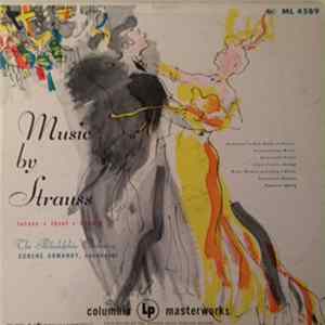 The Philadelphia Orchestra, Eugene Ormandy - Music By Strauss FLAC