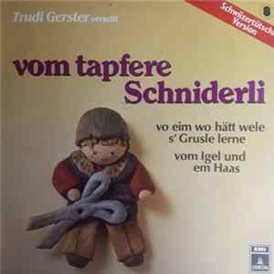Trudi Gerster - Trudi Gerster Verzellt Vom Tapfere Schniderli FLAC