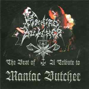 Maniac Butcher - The Best Of / A Tribute To Maniac Butcher FLAC