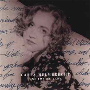 Carla Helmbrecht - One For My Baby FLAC