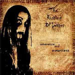 The Rustling Of Leaves - Reverence And Meanness FLAC