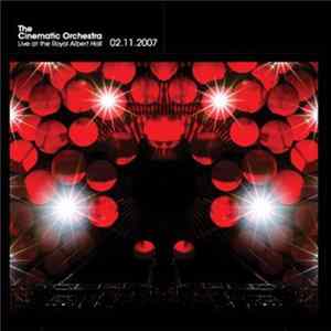 The Cinematic Orchestra - Live At The Royal Albert Hall FLAC