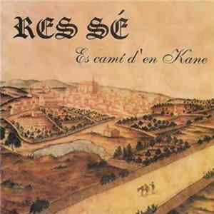 Res Sé - Es Camí D'en Kane FLAC