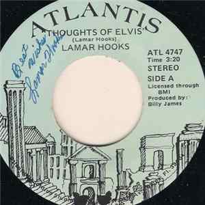 Lamar Hooks - Thoughts Of Elvis / I'm Blue Tonight FLAC