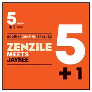 Zenzile, Jayree - Meets Jayree FLAC