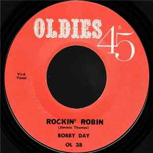 Bobby Day / Wade Flemons - Rockin' Robin / Easy Lovin' FLAC