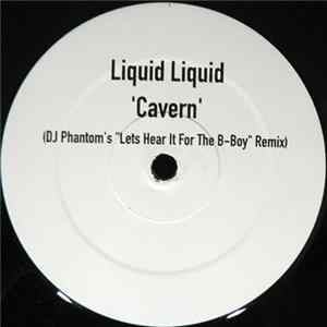 Liquid Liquid - Cavern (Let's Hear It For The B-Boy Remix) FLAC