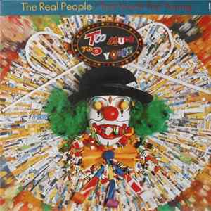 The Real People - Too Much Too Young FLAC