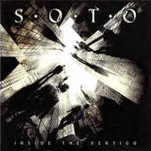 S.O.T.O. - Inside The Vertigo FLAC
