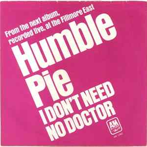 Humble Pie - I Don't Need No Doctor FLAC