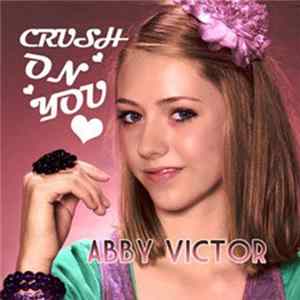 Abby Victor - Crush On You FLAC