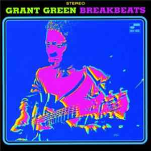 Grant Green - Blue Breakbeats FLAC