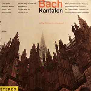 Johann Sebastian Bach / Agnes Giebel, Wilhelmine Matthès, Richard Lewis , Heinz Rehfuss, Bach Chor, Orchester Der Philharmonischen Gesellschaft Amsterdam Leitung André Vandernoot - Bach Kantanten FLAC