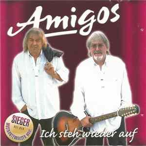 Amigos - Ich Steh Wieder Auf FLAC