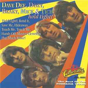 Dave Dee, Dozy, Beaky, Mick & Tich - Hold Tight! The Best Of The Fontana Years FLAC