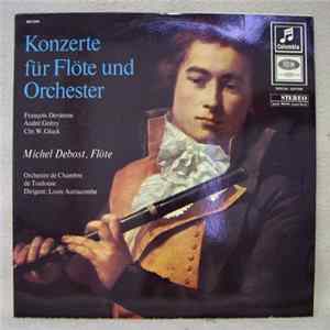 François Devienne, André Grétry, Chr. W. Gluck, Michel Debost, Louis Auriacombe, Orchestre De Chambre De Toulouse - Konzerte Für Flöte Und Orchester FLAC
