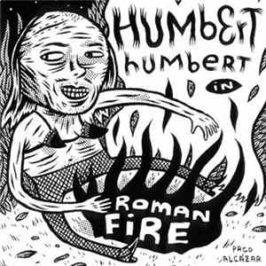 Humbert Humbert - Roman Fire FLAC