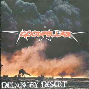 Goodfellas - Delancey Desert FLAC