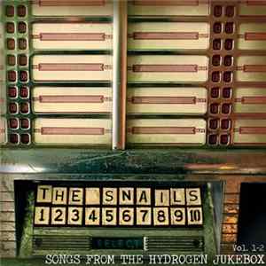The Snails - Songs From The Hydrogen Jukebox Vol.1 - 2 FLAC