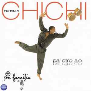 Chichi Peralta + Son Familia - Pa' Otro La'o FLAC