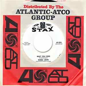 Mable John - I'm A Big Girl Now / Wait You Dog FLAC