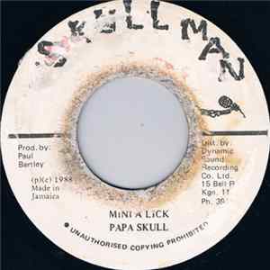 Papa Skull - Mini A Lick FLAC