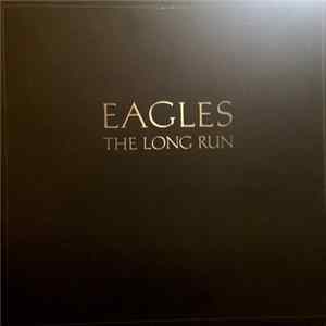 Eagles - The Long Run FLAC