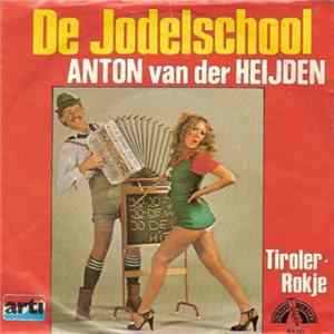Anton van der Heijden - De Jodelschool FLAC
