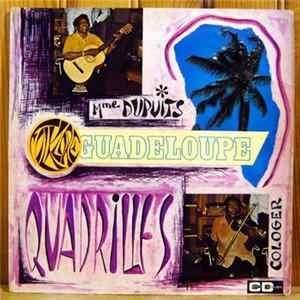A Gouala, Mme Dupuits - Folklore Guadeloupe FLAC