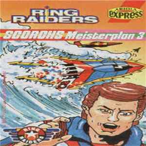 Ring Raiders - Folge 3 - Scorchs Meisterplan FLAC