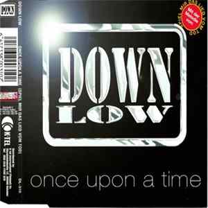 Down Low - Once Upon A Time FLAC