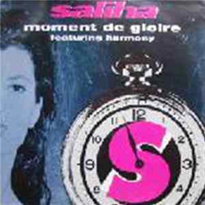 Saliha Featuring Harmony - Moment De Gloire FLAC