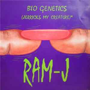 Ram-J - Bio Genetics (Jerricks My Creature) FLAC