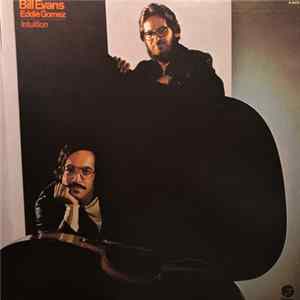 Bill Evans / Eddie Gomez - Intuition FLAC