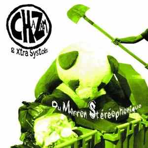 Chazam And Xtra Systols - Du Marron Stéréophonique FLAC